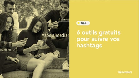 6 outils gratuits pour suivre vos Hashtags – L’avis des experts